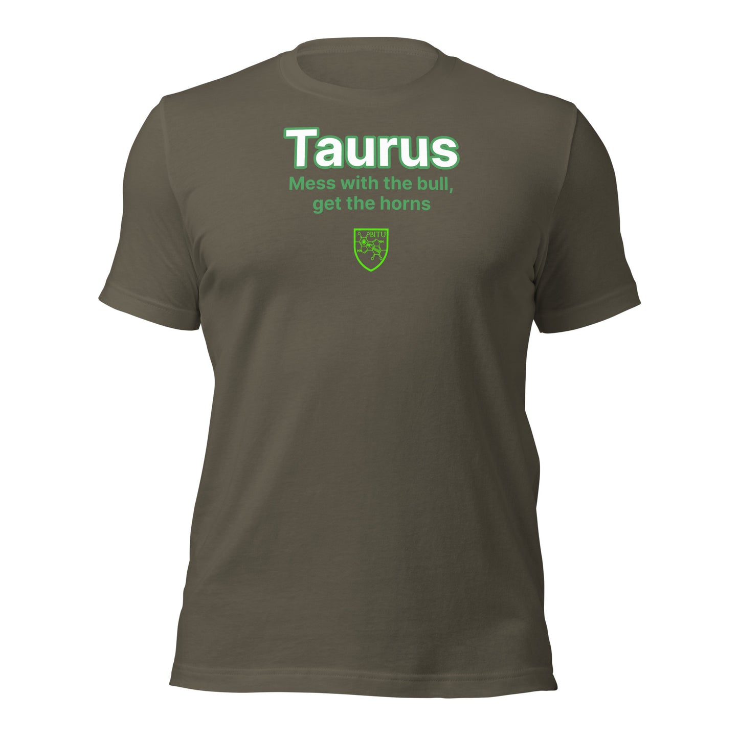 Taurus - Mess the bull, get the horns