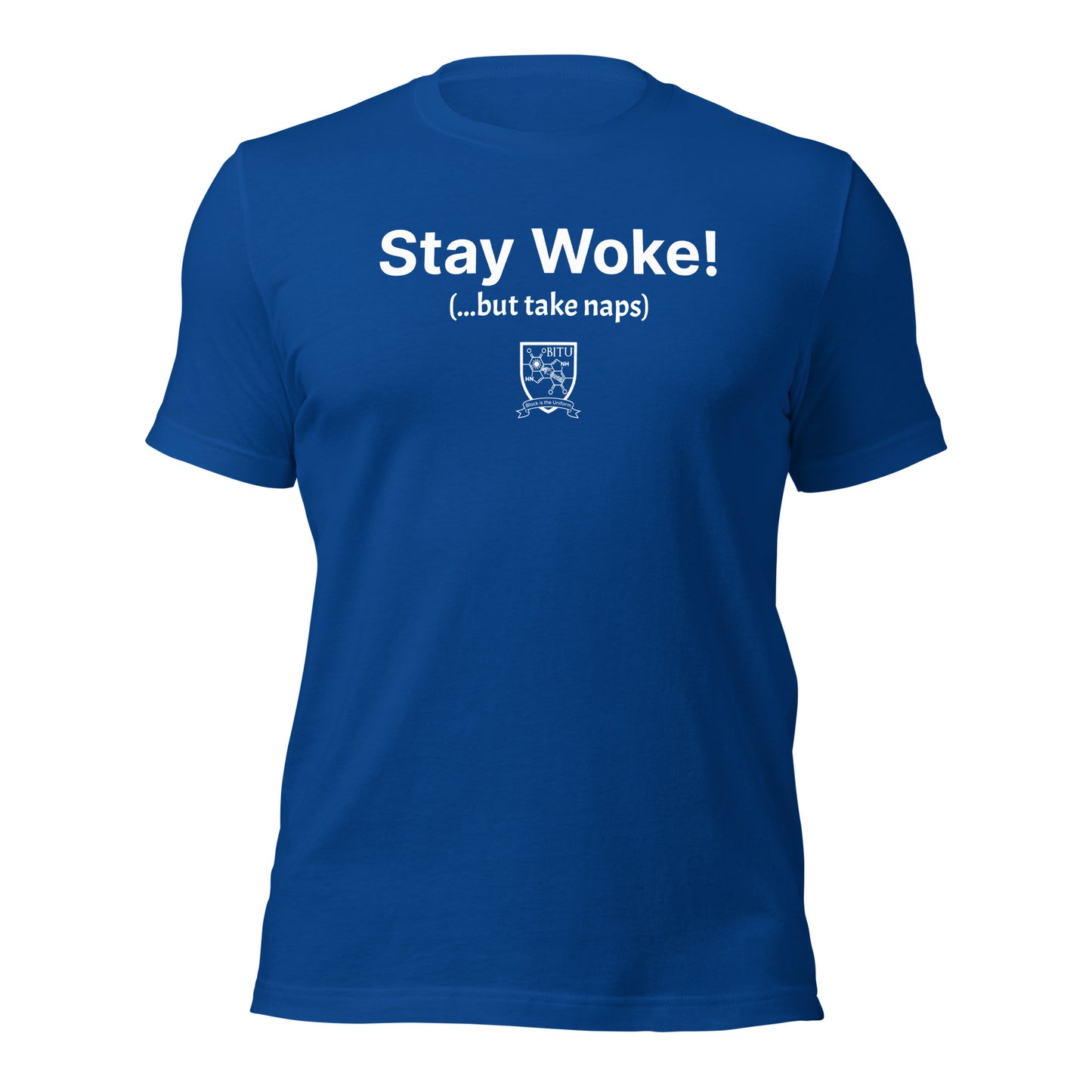 Stay Woke (but take naps)