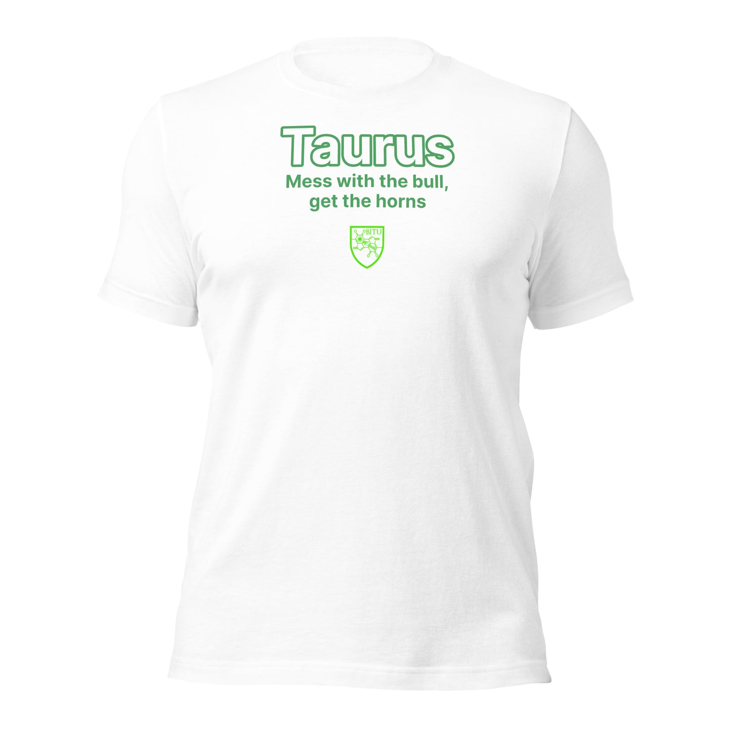 Taurus - Mess the bull, get the horns