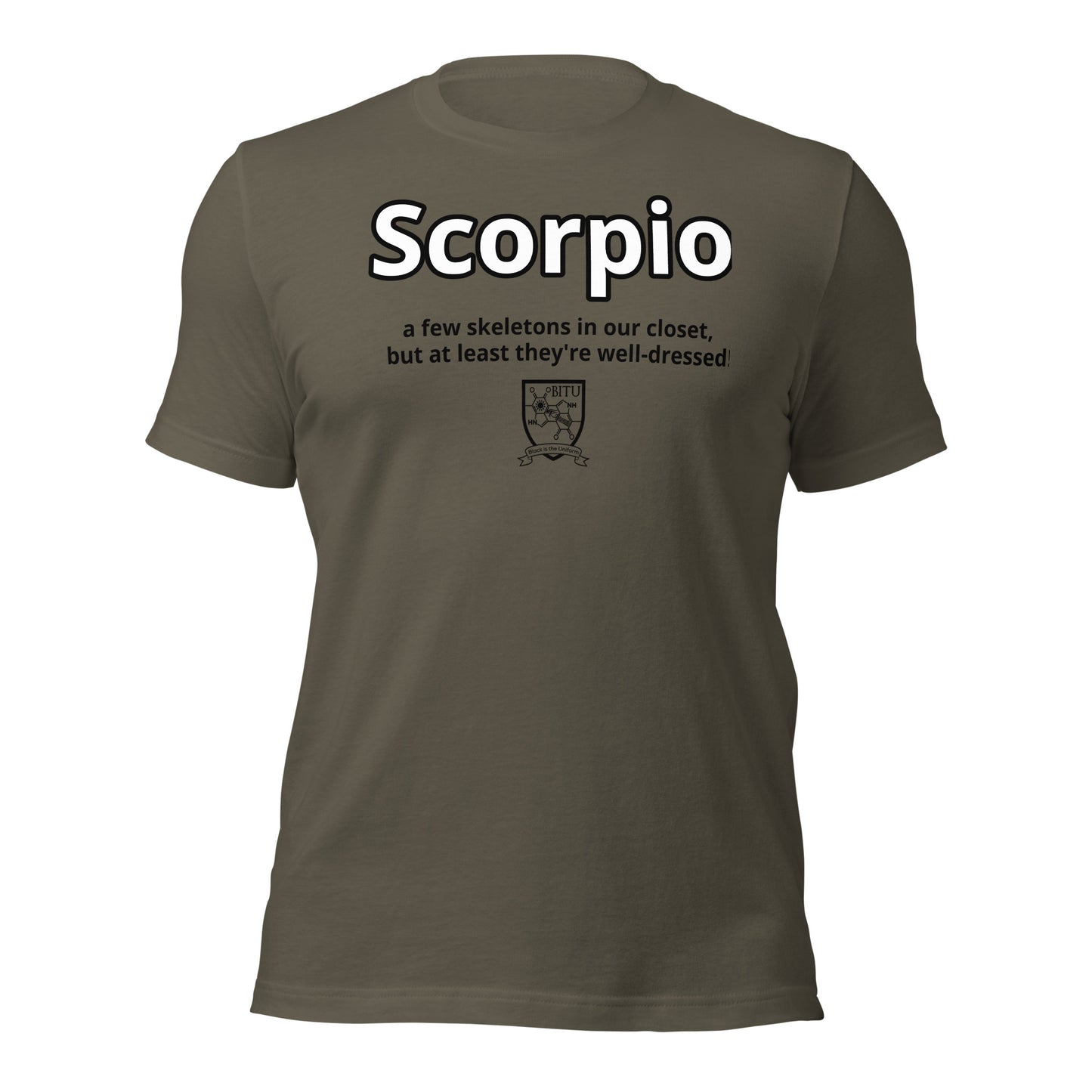 Scorpio - A Few Skeletons In Our Closet, But At Least They're Well Dressed